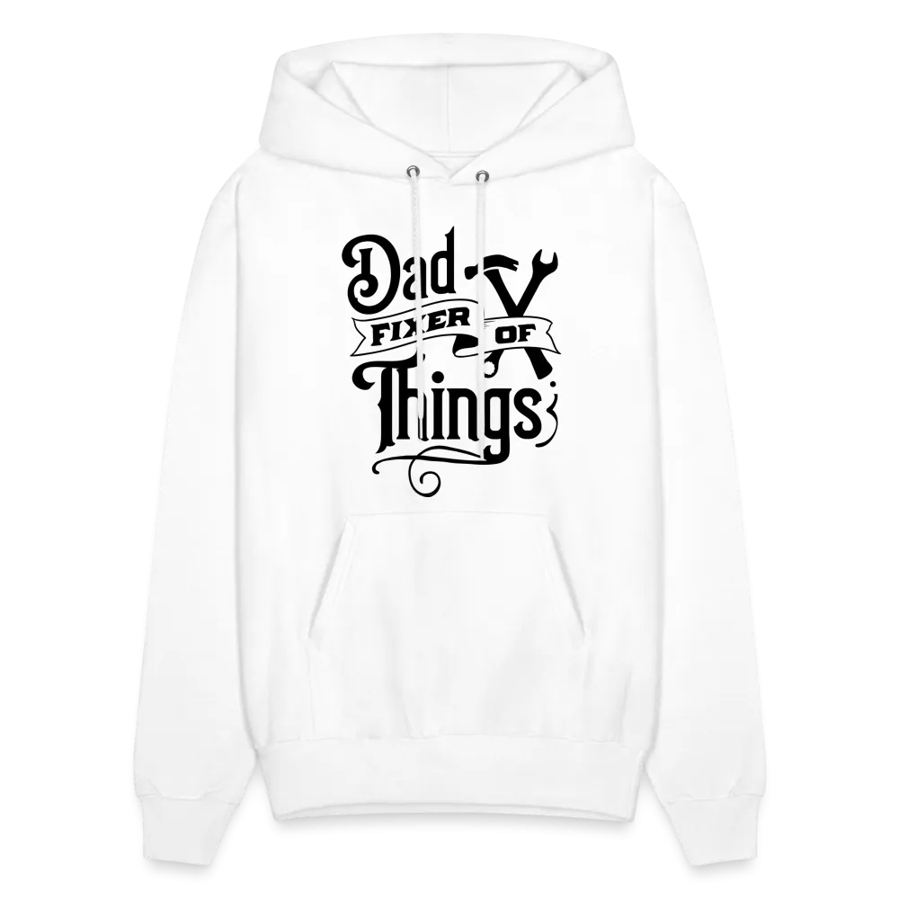 Dad Fixer of Things (Hoodie)