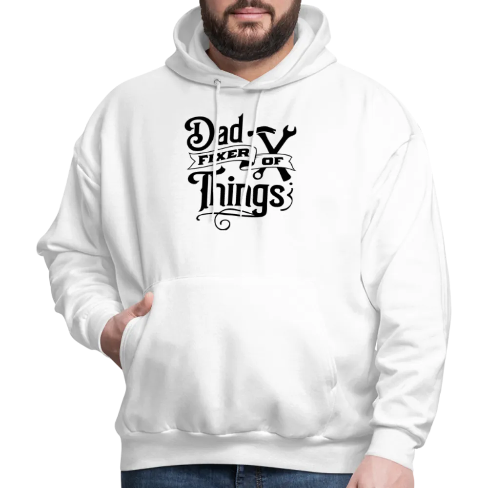Dad Fixer of Things (Hoodie)