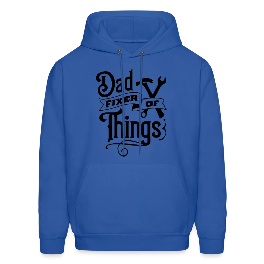 Dad Fixer of Things (Hoodie)