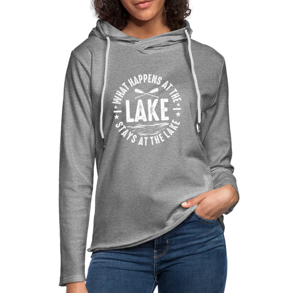 What Happens At The Lake Stays At The Lake Lightweight Terry Hoodie